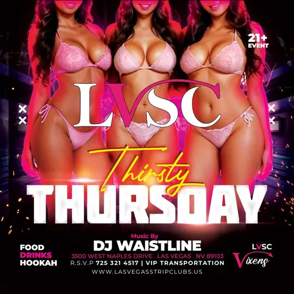 Thirsty Thursday flyer, Thursdays at LVSC Las Vegas Strip Club